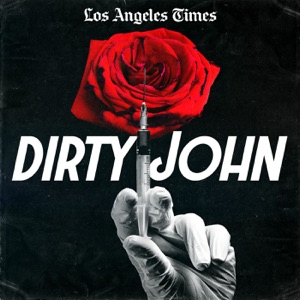 Listen to Dirty John podcast