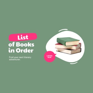 List Of Books: Read Series & Novels in Order