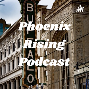 Phoenix Rising Podcast